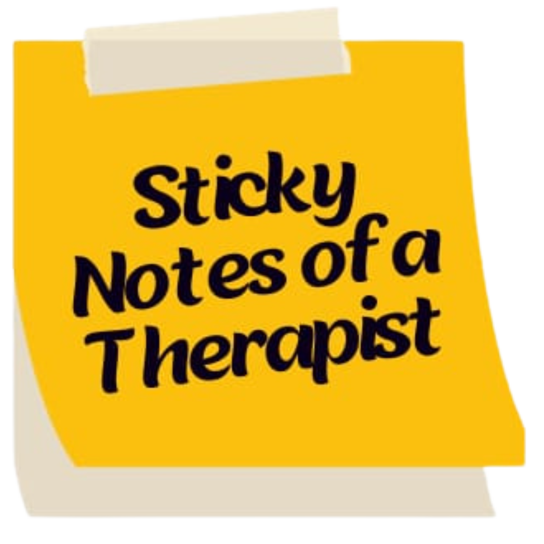 Sticky Notes of a Therapist
